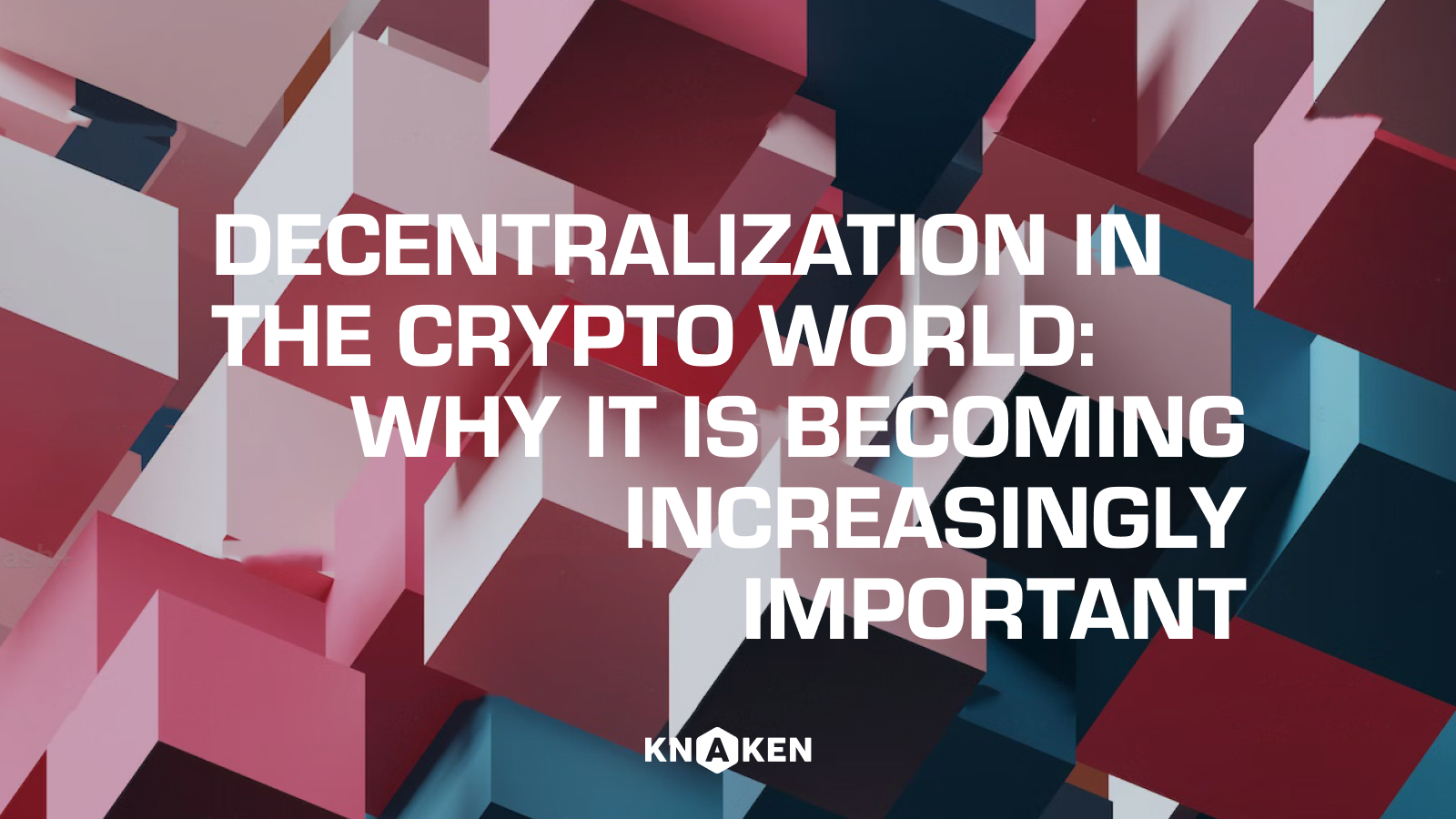 Decentralisatie in the crypto world: why it's becoming increasingly important