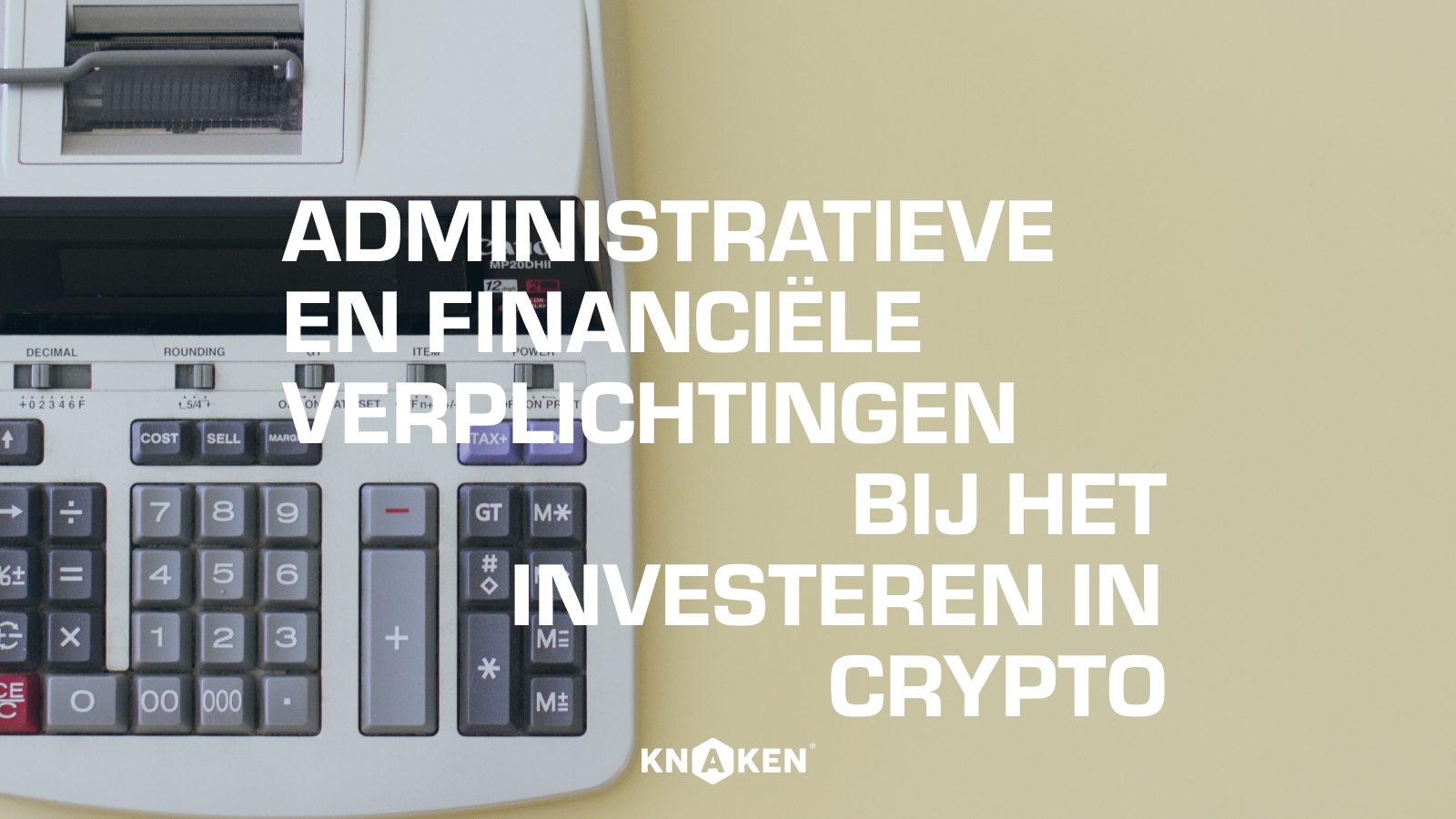 Administratieve en financiële verplichtingen bij het investeren in Crypto