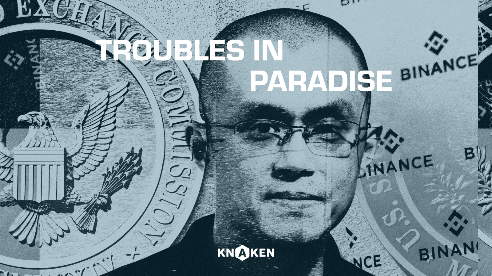 Troubles in Paradise: Binance, Its Legal Woes, and Implication for Crypto World