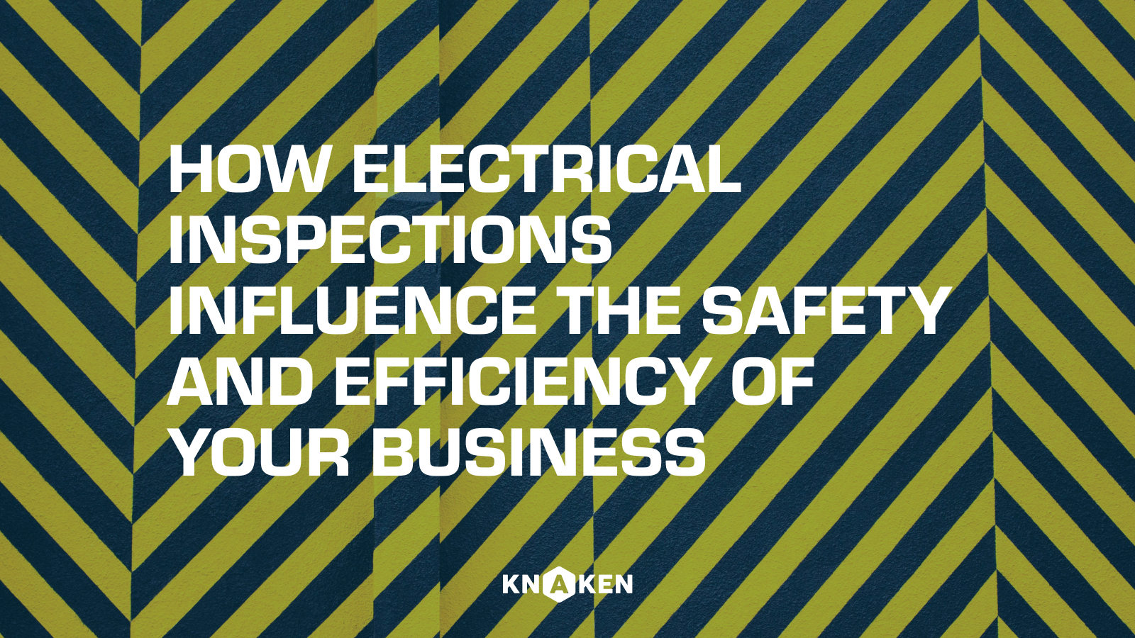 How Electrical Inspections Influence the Safety and Efficiency of Your Business