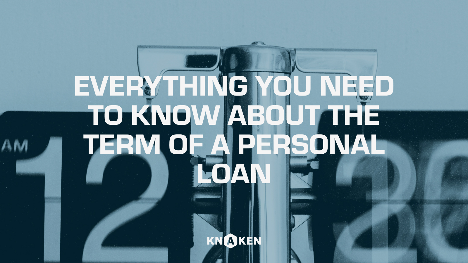 Everything you need to know about the term of a personal loan